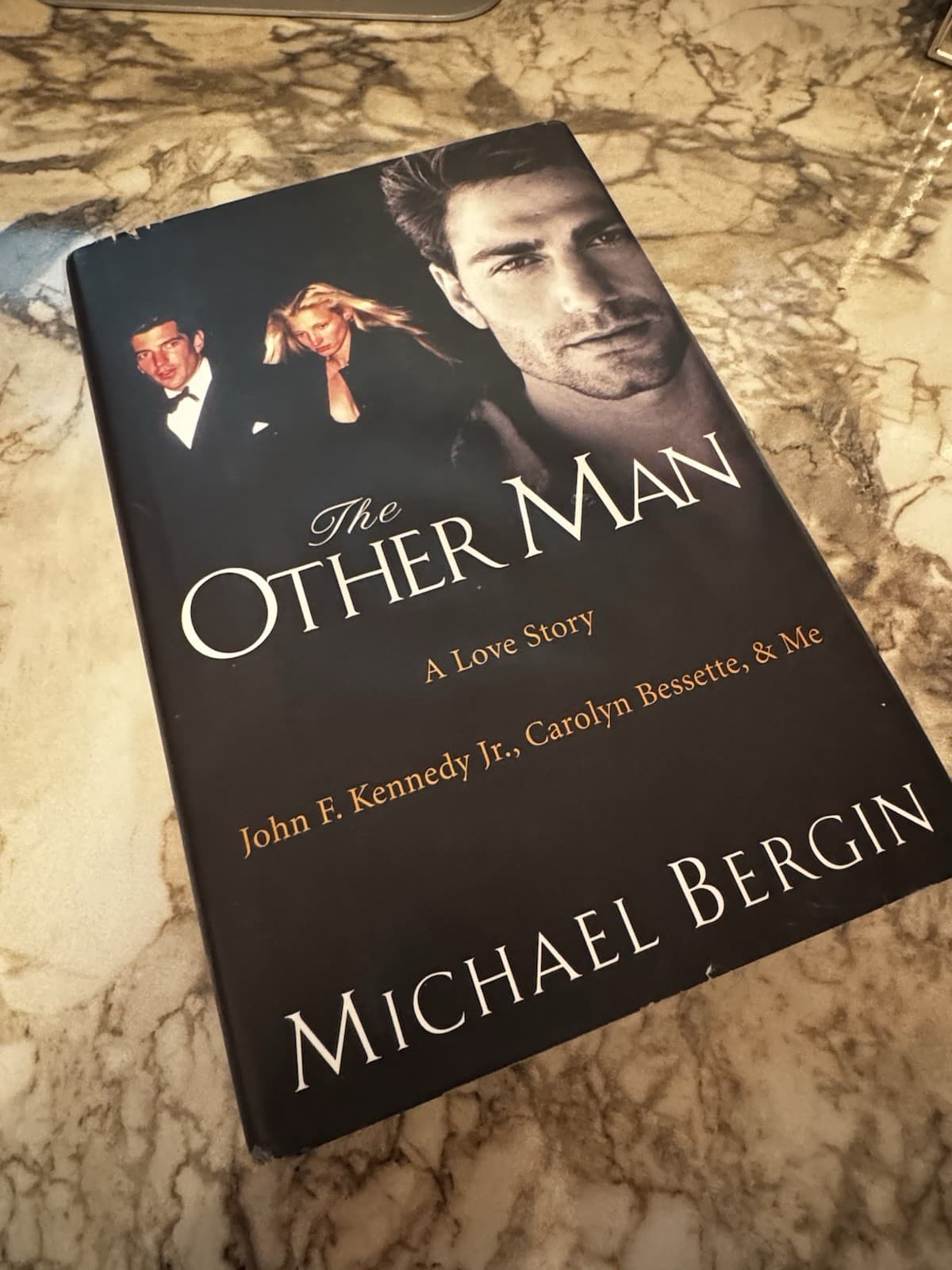 The Other Man: A Love Story by Michael Bergin JFK jr Carolyn Bessette Book