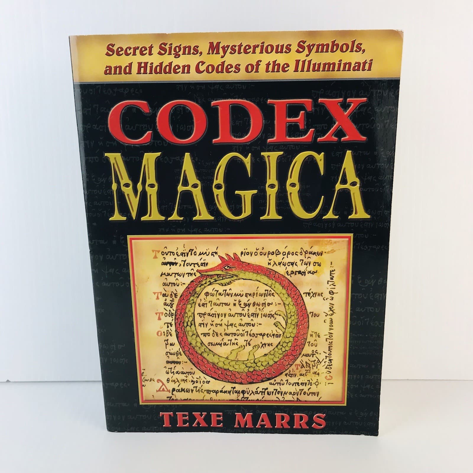 Codex Magica: Secret Signs, Symbols, and Codes of the Illuminati by Texe Marrs