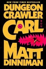 Dungeon Crawler Carl -- Matt Dinniman - Hardcover