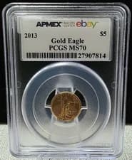 APMEX BULLION CENTER EBAY 2013 $5 GOLD EAGLE PCGS MS70 [G183]