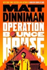 Matt Dinniman Operation Bounce House (Hardback)