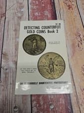 DETECTING COUNTERFEIT GOLD COINS - Book 2 - Lonesome John