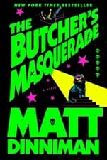 The Butcher's Masquerade by Matt Dinniman [Hardback]