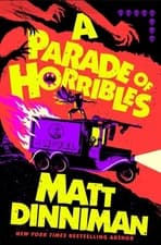 Presale! Matt Dinniman SIGNED BOOK A Parade of Horribles 1ST EDITION Hardcover