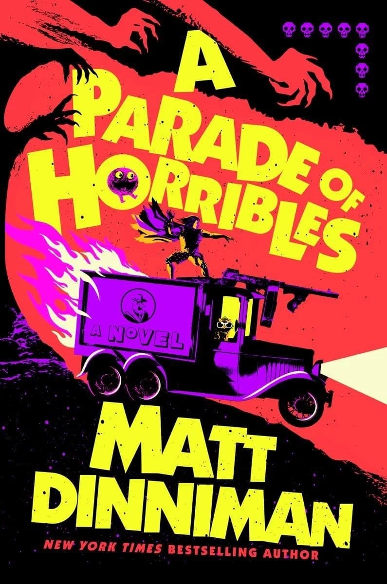 Matt Dinniman SIGNED BOOK A Parade of Horribles 1ST EDITION Hardcover Presale