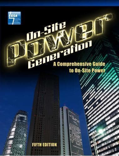 On-Site Power Generation : A Comprehensive Guide to on-Site Power Generation 5th