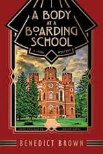 A Body at a Boarding School: A 1920s Mystery (Lord Edgington Investigates......