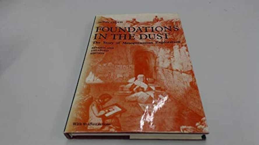 Foundations in the dust: The story of - Hardcover, by Seton Lloyd - Good b