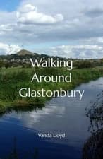 Walking Around Glastonbury (Walking Around Glastonbury and th... by Lloyd, Vanda