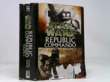 Republic Commando Volume 2 by Karen Traviss