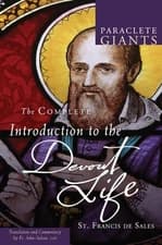 The Complete Introduction to The Devout Life (Paraclete Giants)