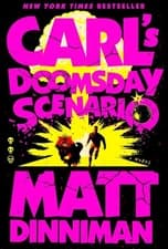 Carl's Doomsday Scenario Matt Dinniman Hardcover