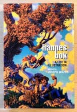 HANNES BOK: A LIFE IN ILLUSTRATION - Centipede Press 2012