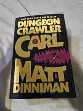 Matt Dinniman SIGNED Dungeon Crawler Carl Book 1 Hardcover First Edition 