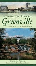 John M. Nolan A Guide to Historic Greenville, South Caro (Paperback) (UK IMPORT)