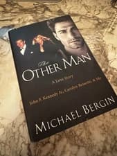 The Other Man: A Love Story by Michael Bergin JFK jr Carolyn Bessette Book