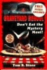 DON'T EAT THE MYSTERY MEAT (GRAVEYARD SCHOOL) By Nola Thacker **Excellent**