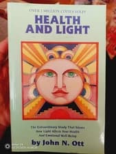 Health and Light by John N. Ott